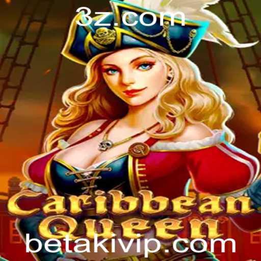 Descubra o Fascinante Jogo CaribbeanQueen com Betaki