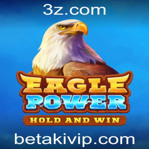 EaglePower: Explorando o Mundo de Betaki